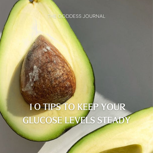 10 Smart Tips to Keep Your Glucose Levels Steady